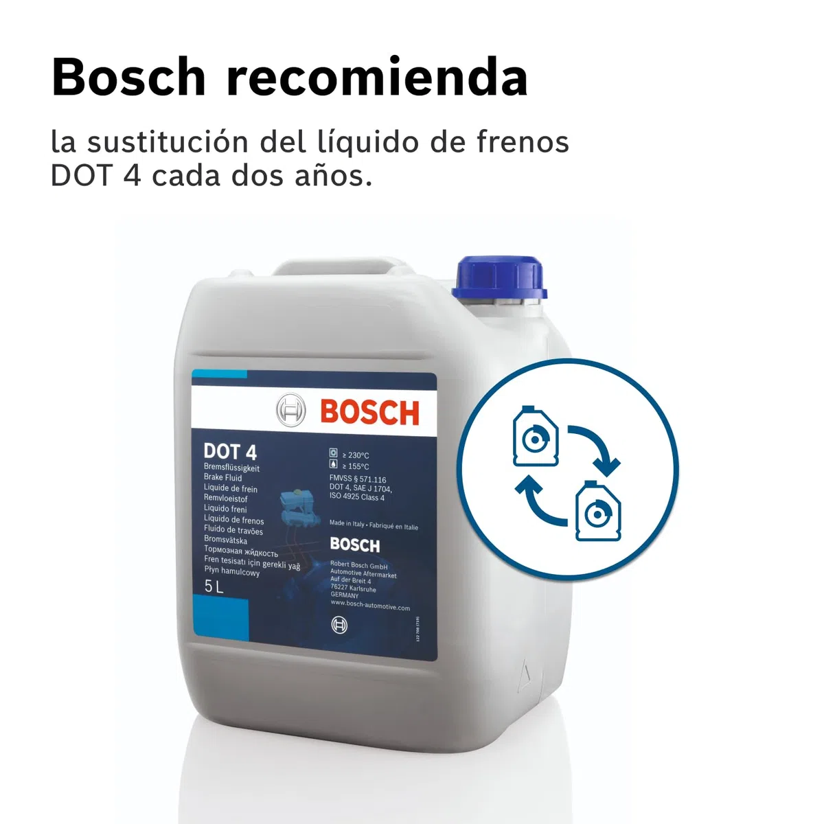 Bosch Líquido de Frenos DOT 4, 5 L - para Vehículos Fabricados antes de 2010 - Adecuado para Frenos ABS de Primera Generación
