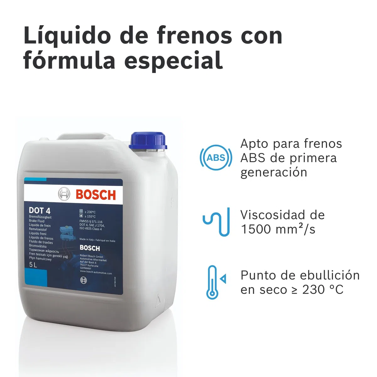 Bosch Líquido de Frenos DOT 4, 5 L - para Vehículos Fabricados antes de 2010 - Adecuado para Frenos ABS de Primera Generación